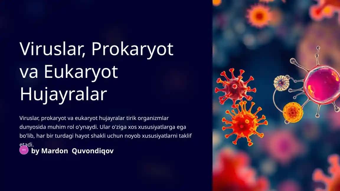 Viruslar, Prokaryot va Eukaryot Hujayralar