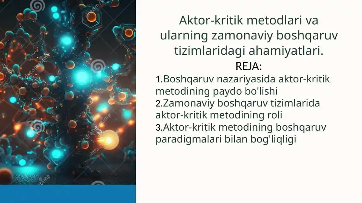Aktor-kritik metodlari va ularning zamonaviy boshqaruv tizimlaridagi ahamiyatlari