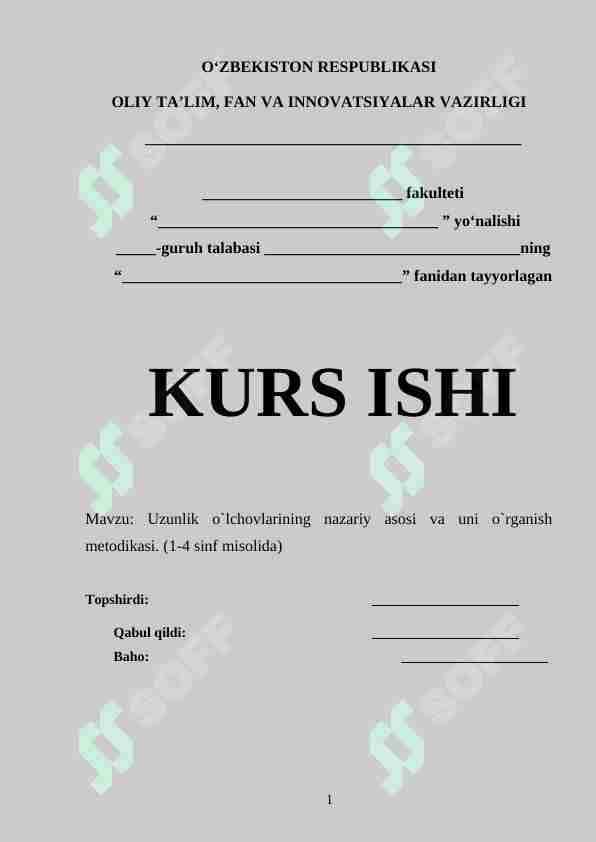 Uzunlik o`lchovlarining nazariy asosi va uni o`rganish metodikasi. (1-4 sinf misolida)