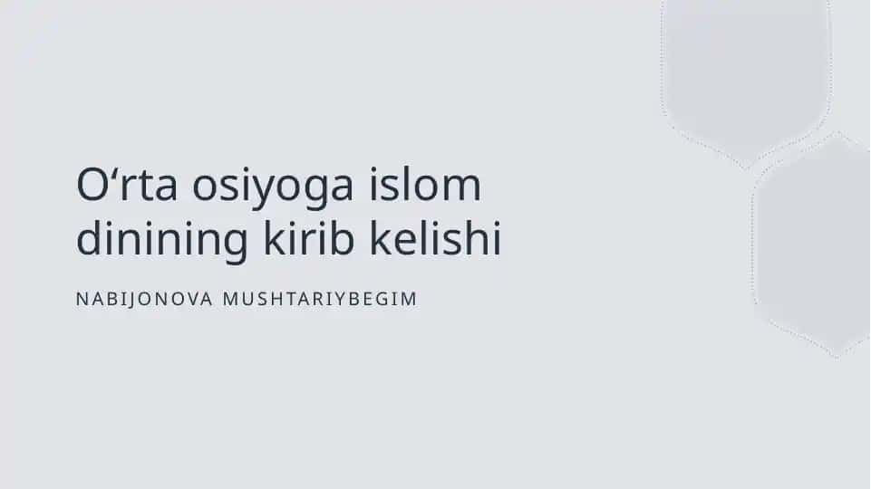 Oʻrta osiyoga islom dinining kirib kelishi