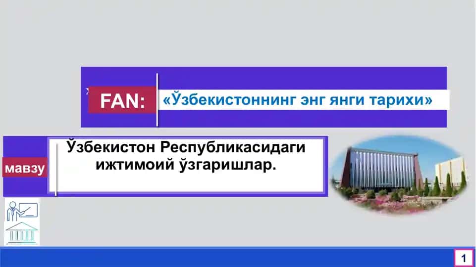 O'zbekiston Respublikasidagi ijtimoiy o'zgarishlar