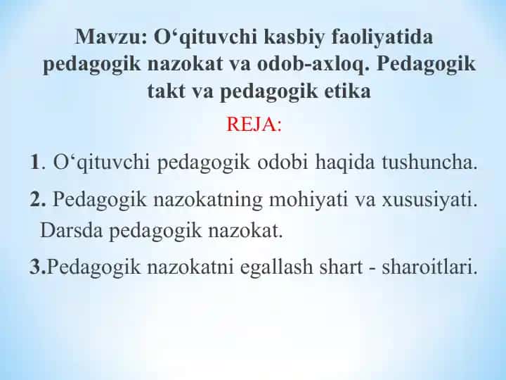 O‘qituvchi kasbiy faoliyatida pedagogik nazokat va odob-axloq
