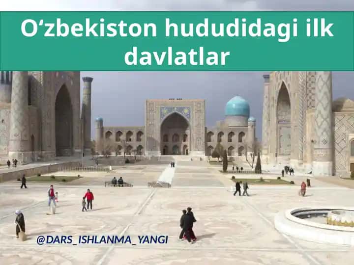 O‘zbekiston hududidagi ilk davlatlar