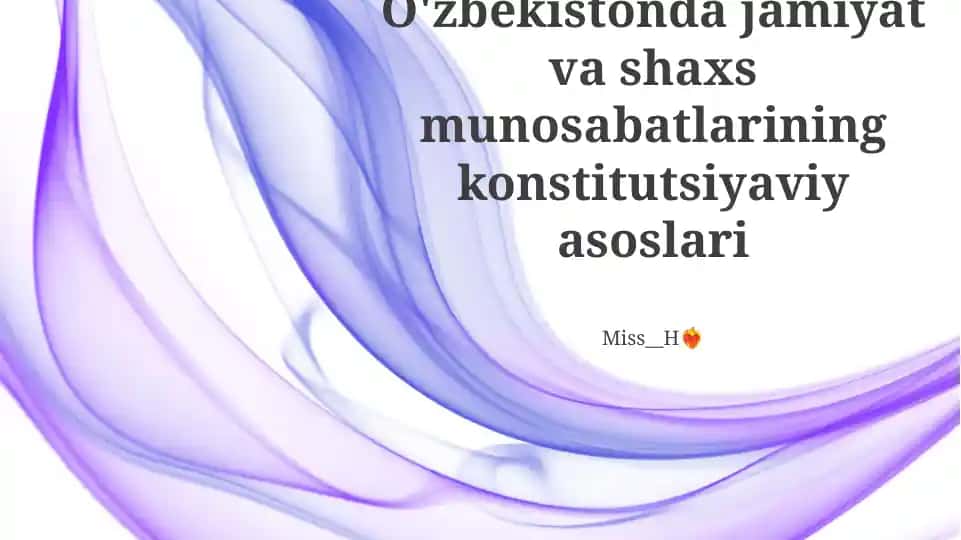 O'zbekistonda jamiyat va shaxs munosabatlarining konstitutsiyaviy asoslari