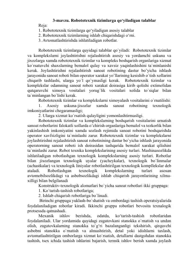 Robototexnik tizimlarga qo‘yiladigan talablar