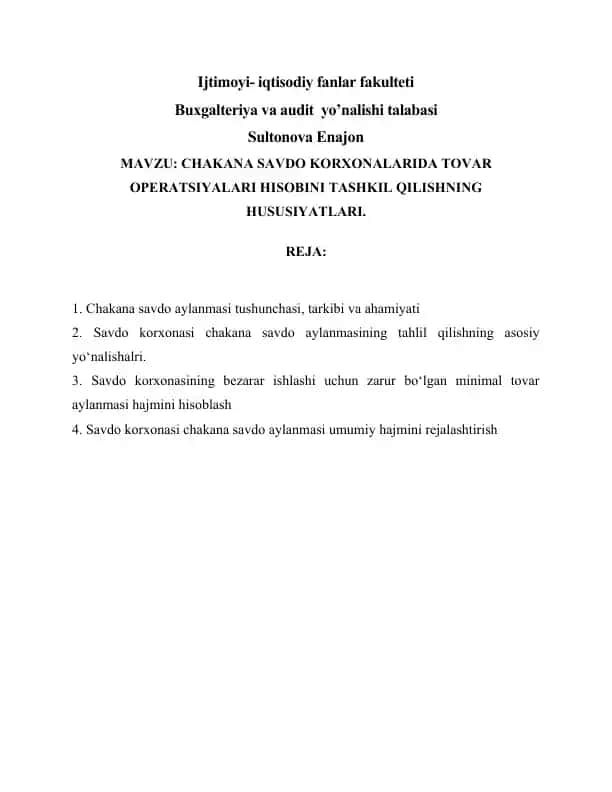 CHAKANA SAVDO KORXONALARIDA TOVAR OPERATSIYALARI HISOBINI TASHKIL QILISHNING HUSUSIYATLARI