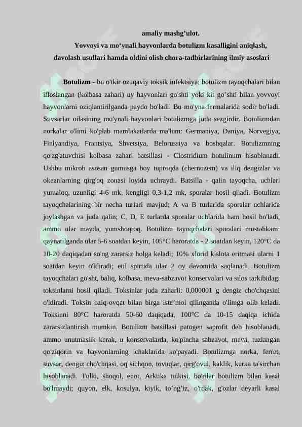 Yovvoyi va mo‘ynali hayvonlarda botulizm kasalligini aniqlash, davolash usullari hamda oldini olish chora-tadbirlarining ilmiy asoslari
