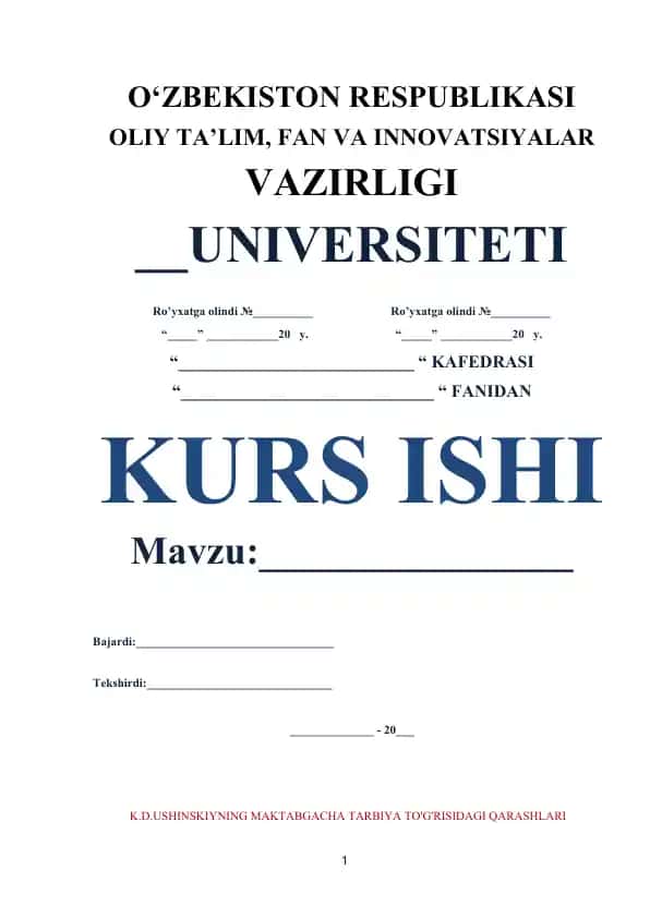 Kurs ishi uchun K.D. Ushinskiyning Maktabgacha Tarbiya To'g'risidagi Qarashlari