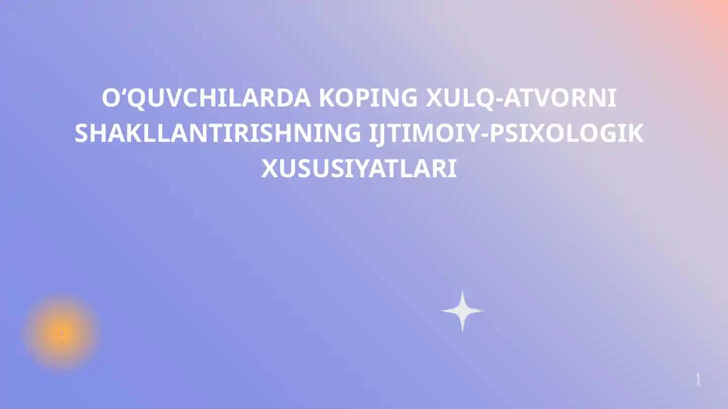 O‘QUVCHILARDA KOPING XULQ-ATVORNI SHAKLLANTIRISHNING IJTIMOIY-PSIXOLOGIK XUSUSIYATLARI