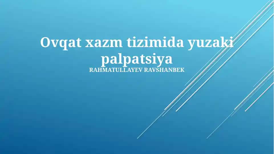 Ovqat hazm tizimi va palpatsiya
