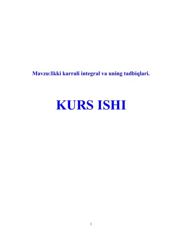 Ikki karrali integral va uning tadbiqlari