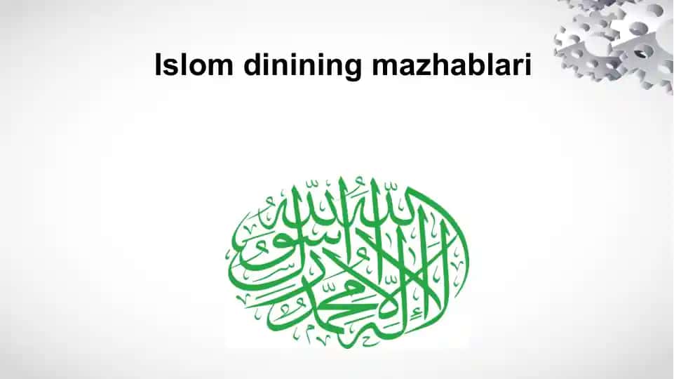 Islomdinining mazhablari