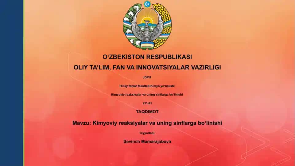 Kimyoviy reaksiyalar va uning sinflarga boʻlinishi