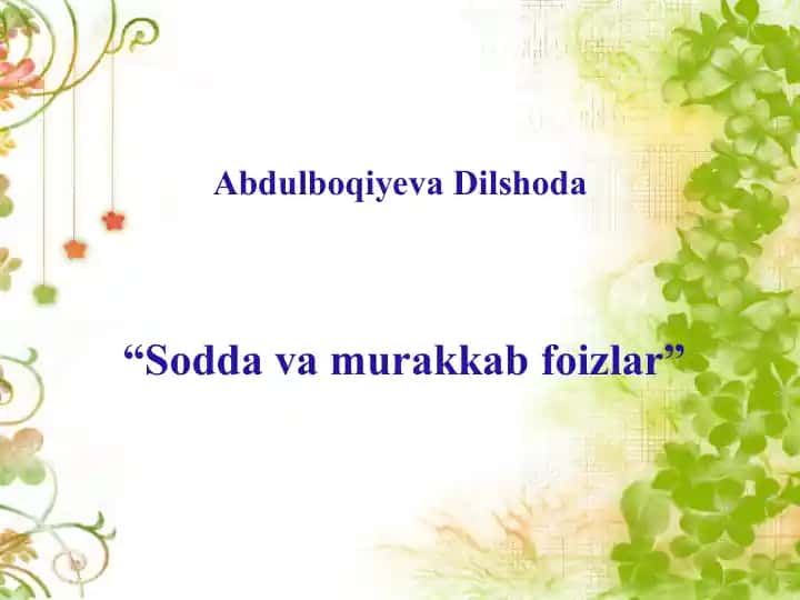 Sodda va murakkab foizlar