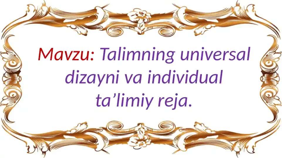 Talimning universal dizayni va individual ta’limiy reja