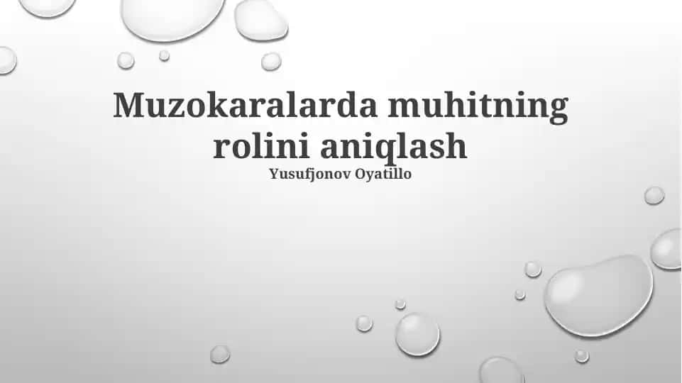 Muzokaralarda muhitning rolini aniqlash