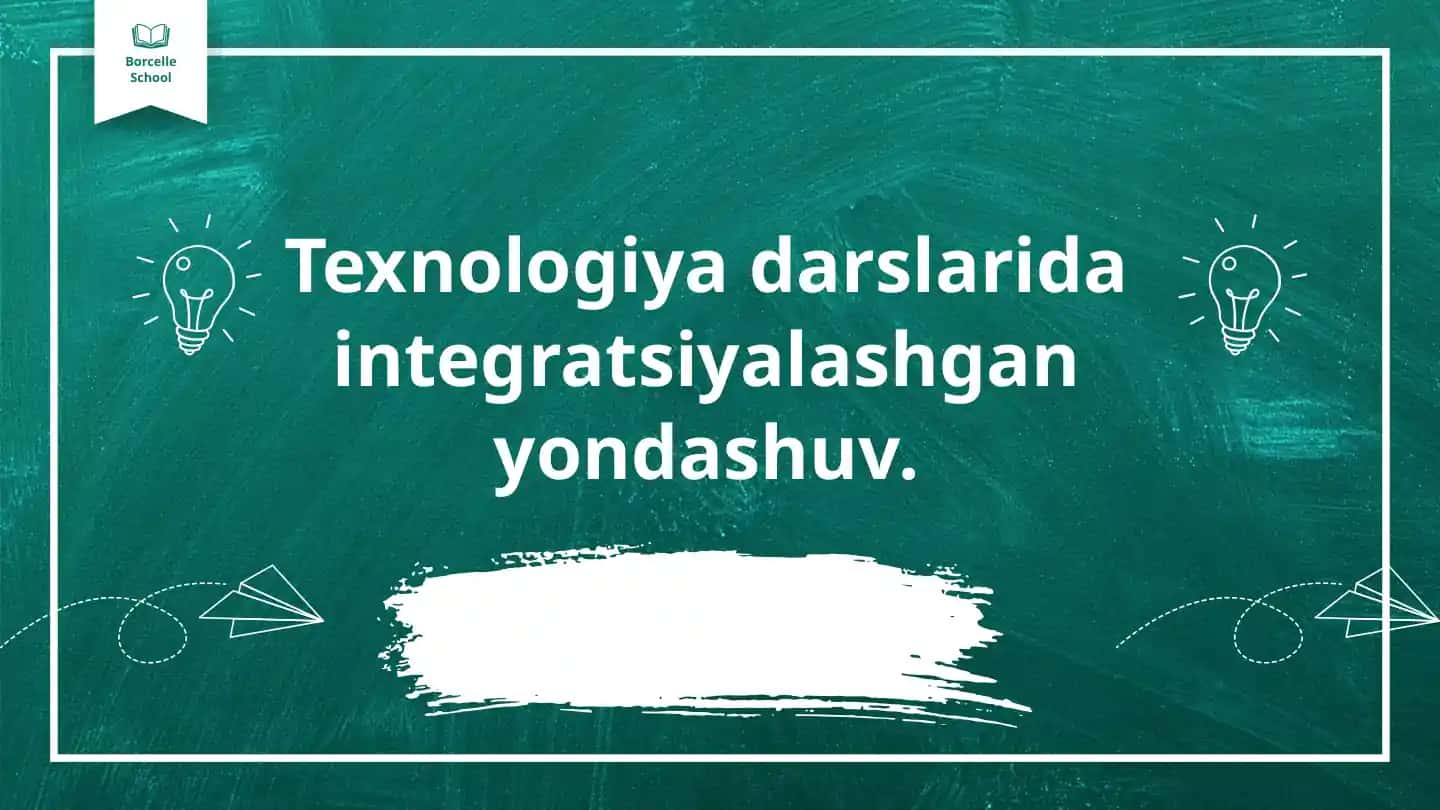 Integratsiya texnologiyalari darslari