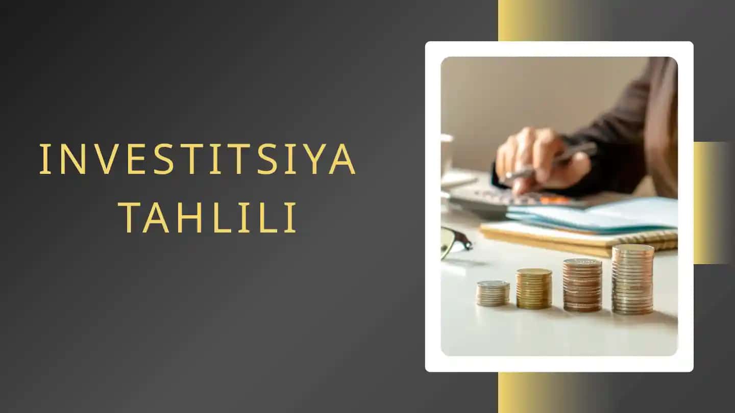 INVESTITSIYA TAHLILI