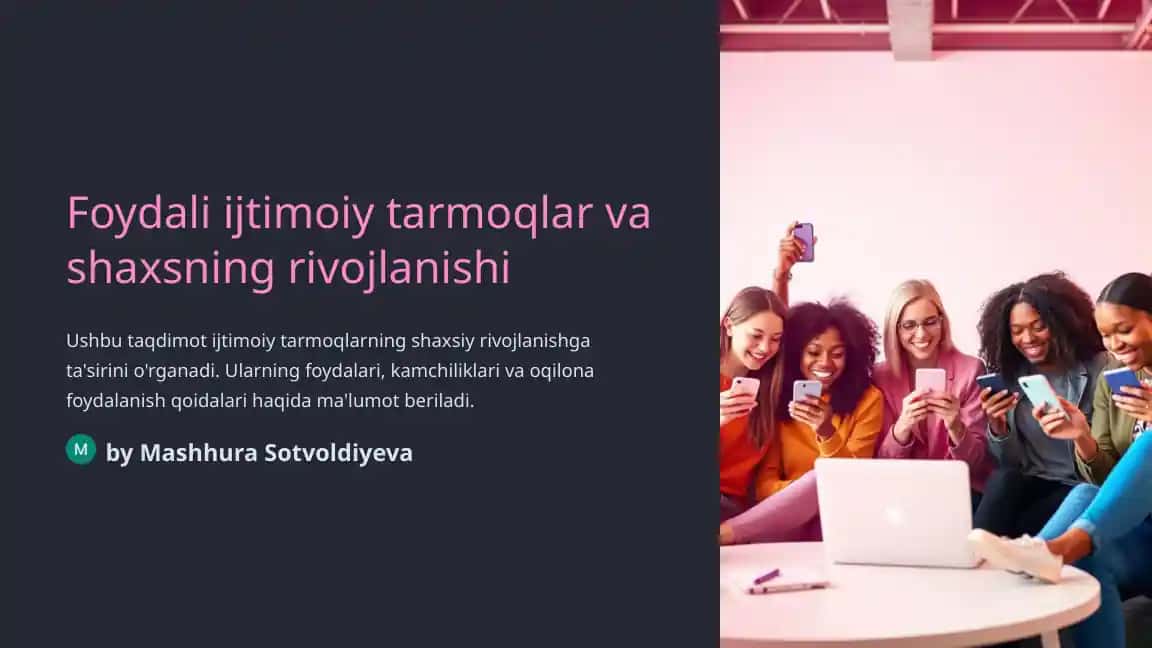 Foydali ijtimoiy tarmoqlar va shaxsning rivojlanishi