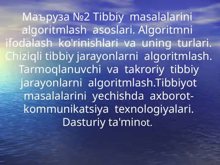 Tibbiy masalalarini algoritmlash asoslari