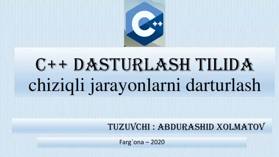 C++ Dasturlash Tilida Chiziqli Jarayonlarni Darturlash
