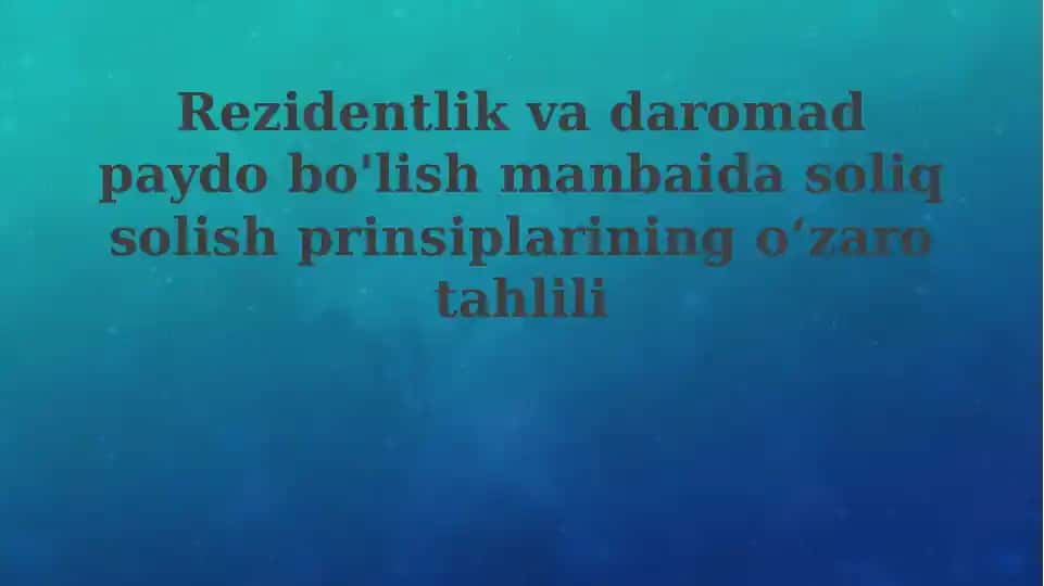 Rezidentlikka asoslangan soliq solish tamoyillari