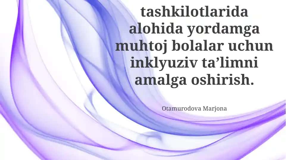 Umumtaʼlim tashkilotlarida alohida yordamga muhtoj bolalar uchun inklyuziv taʼlimni amalga oshirish