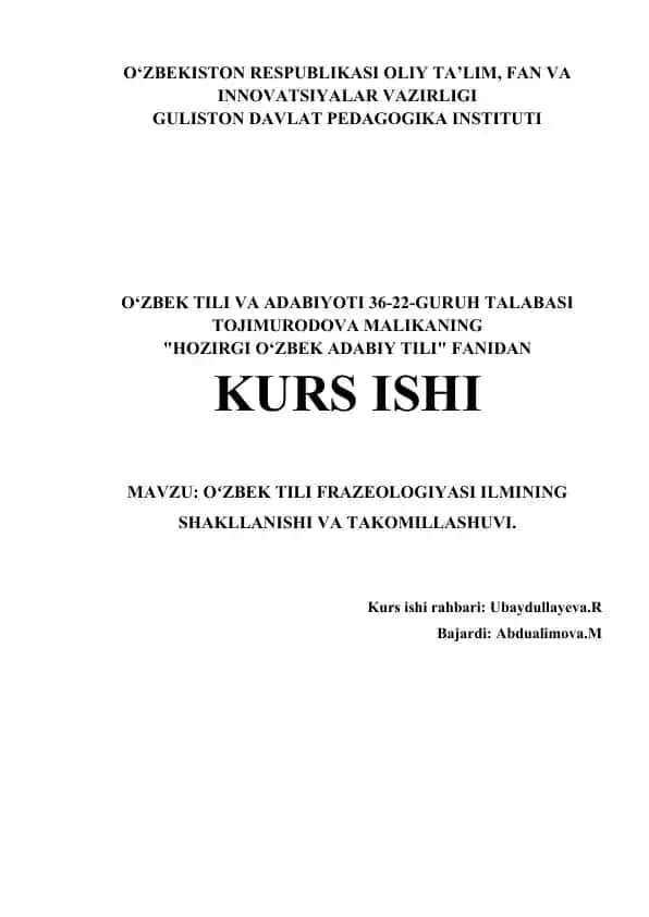 "O‘zbek Tili Frazеologiyasi Ilmining Shakllanishi va Takomillashuvi" kurs ishi