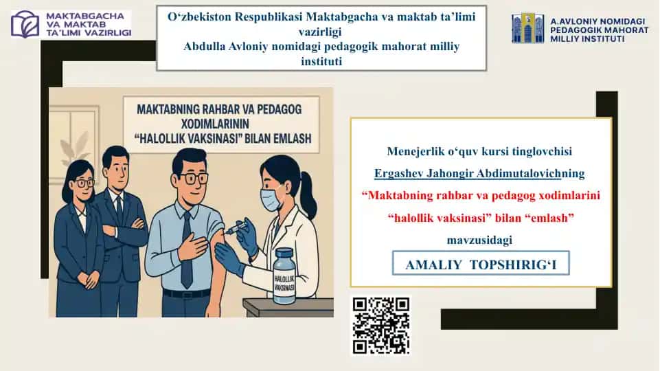 Maktabning rahbar va pedagog xodimlarini “halollik vaksinasi” bilan emlash