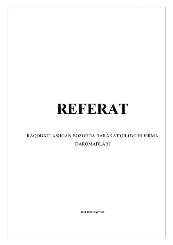 Raqobatlashgan bozorda harakat qiluvchi firma daromadlari