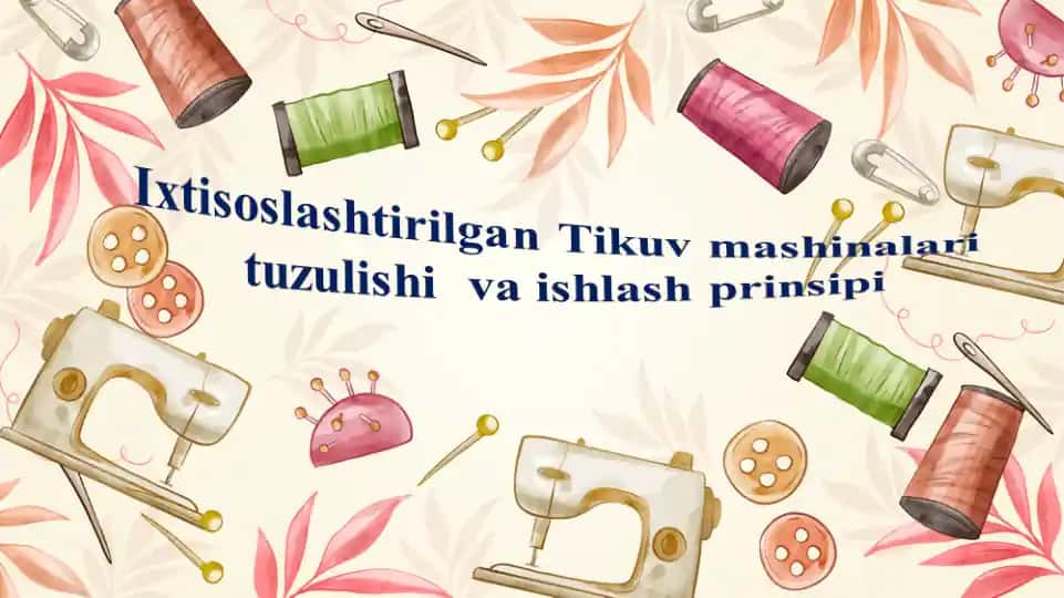 Ixtisoslashtirilgan Tikuv mashinalari