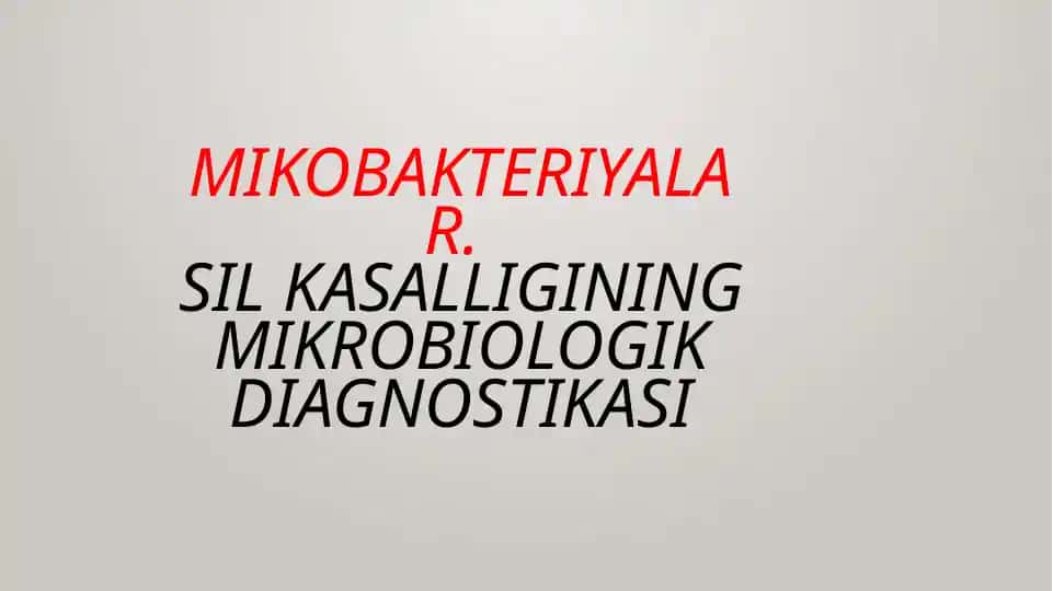 Sil kasalligining Mikrobiologik Diagnostikasi