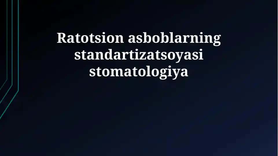 Tish davolash asboblari standartlashtirish
