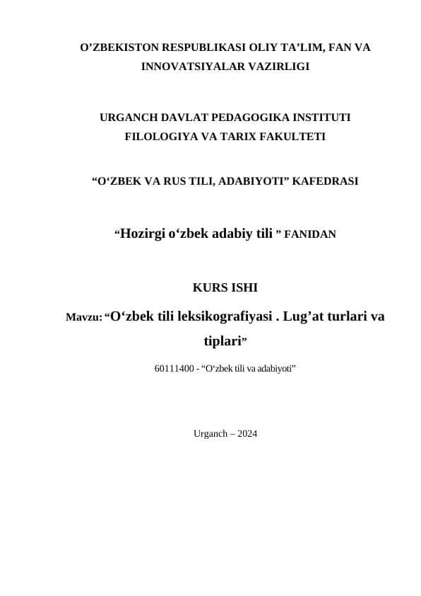 Oʻzbek tili leksikografiyasi. Lug’at turlari va tiplari