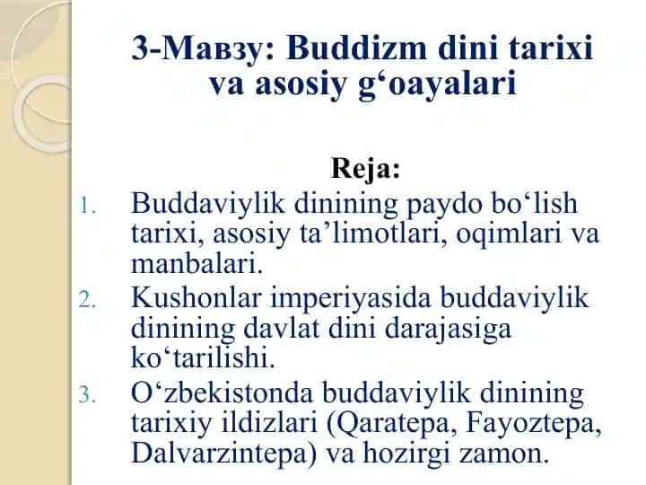 Buddizm dini tarixi va asosiy g'oyalari