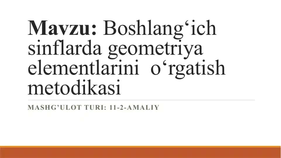 Boshlang‘ich sinflarda geometriya elementlarini o‘rgatish metodikasi