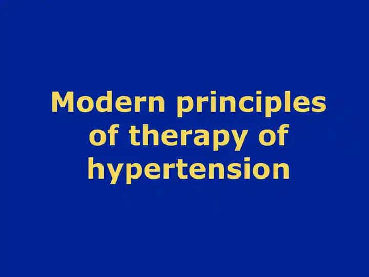 Modern principles of therapy of hypertension