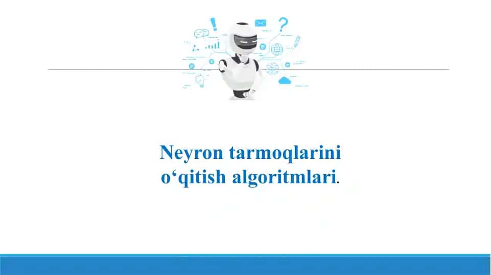 Neyrontarmoqlarini o'qitish algoritmlari