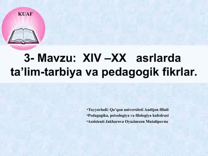 ХIV –XX аsrlarda ta’lim-tarbiya va pedagogik fikrlar