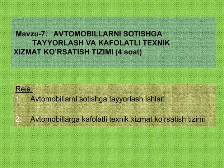 AVTOMOBILLARNI SOTISHGATAYYORLASH VA KAFOLATLI TEXNIKXIZMAT KO’RSATISHTIZIMI