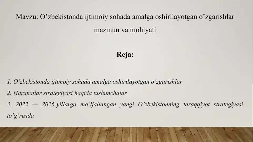 O’zbekistonda ijtimoiy sohada amalga oshirilayotgan o’zgarishlar mazmun va mohiyati