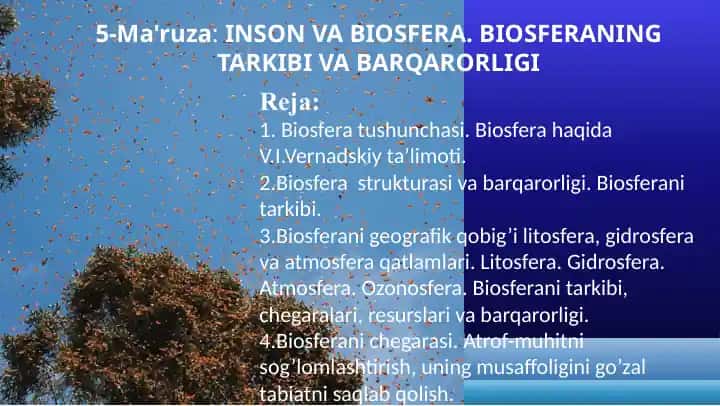 INSON VA BIOSFERA. BIOSFERANING TARKIBI VA BARQARORLIGI