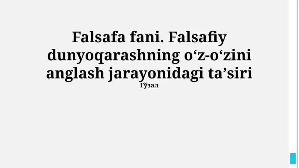 Falsafiy dunyoqarashning oʻz-oʻzini anglash jarayonidagi taʼsiri