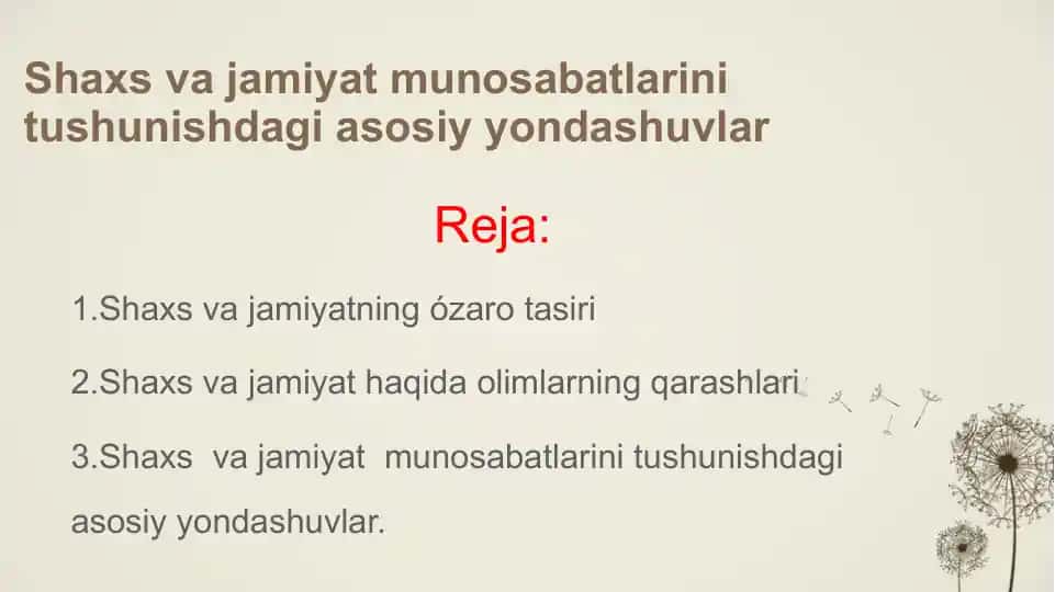 Shaxs va jamiyat munosabatlarini tushunishdagi asosiy yondashuvlar