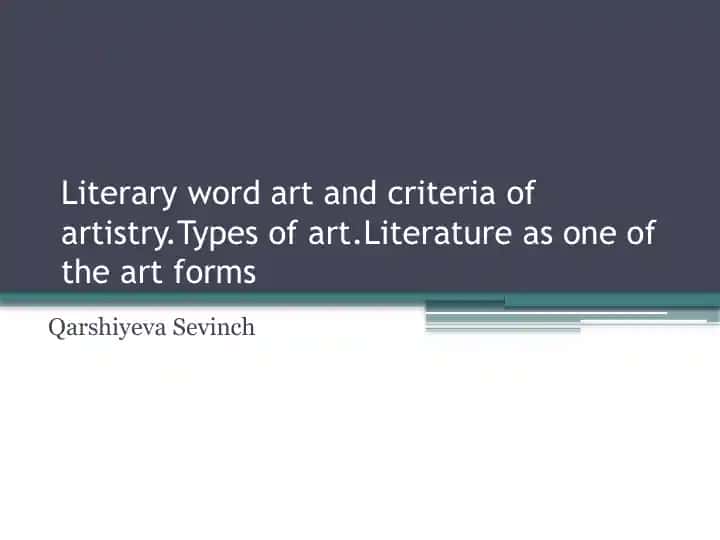 Literary Word Art and Criteria of Artistry