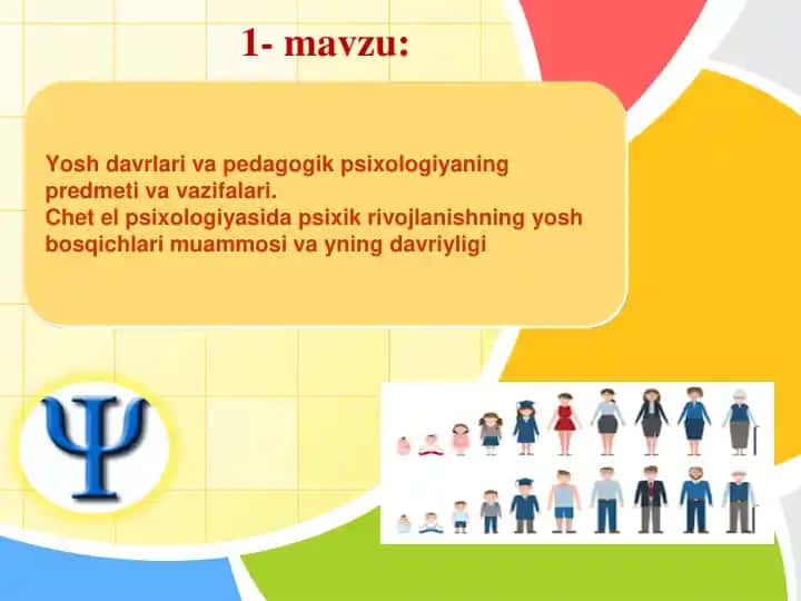 Yosh davrlari va pedagogik psixologiyani o'rganish