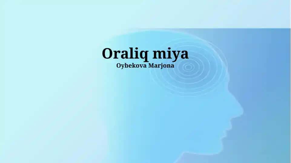 Oraliq miya