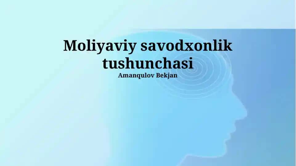 Moliyaviy savodxonlik tushunchasi