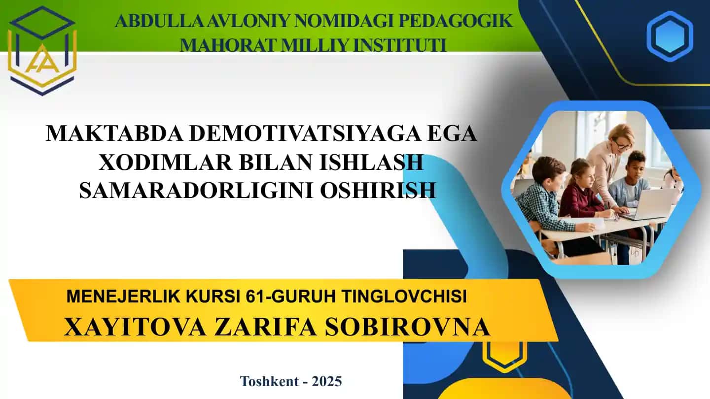 Maktabda Demotivatsiyaga Ega Xodimlar Bilan Ishlash Samaradorligini Oshirish