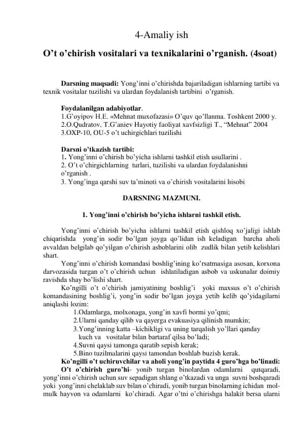 O't o'chirish vositalari va texnikalarini o'rganish